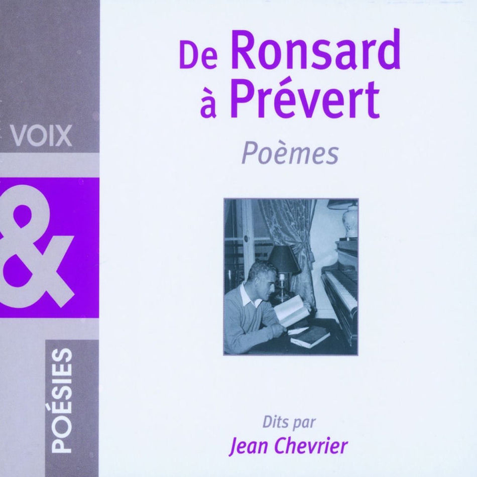 De Ronsart à Prévert / poèmes - Front Cover
