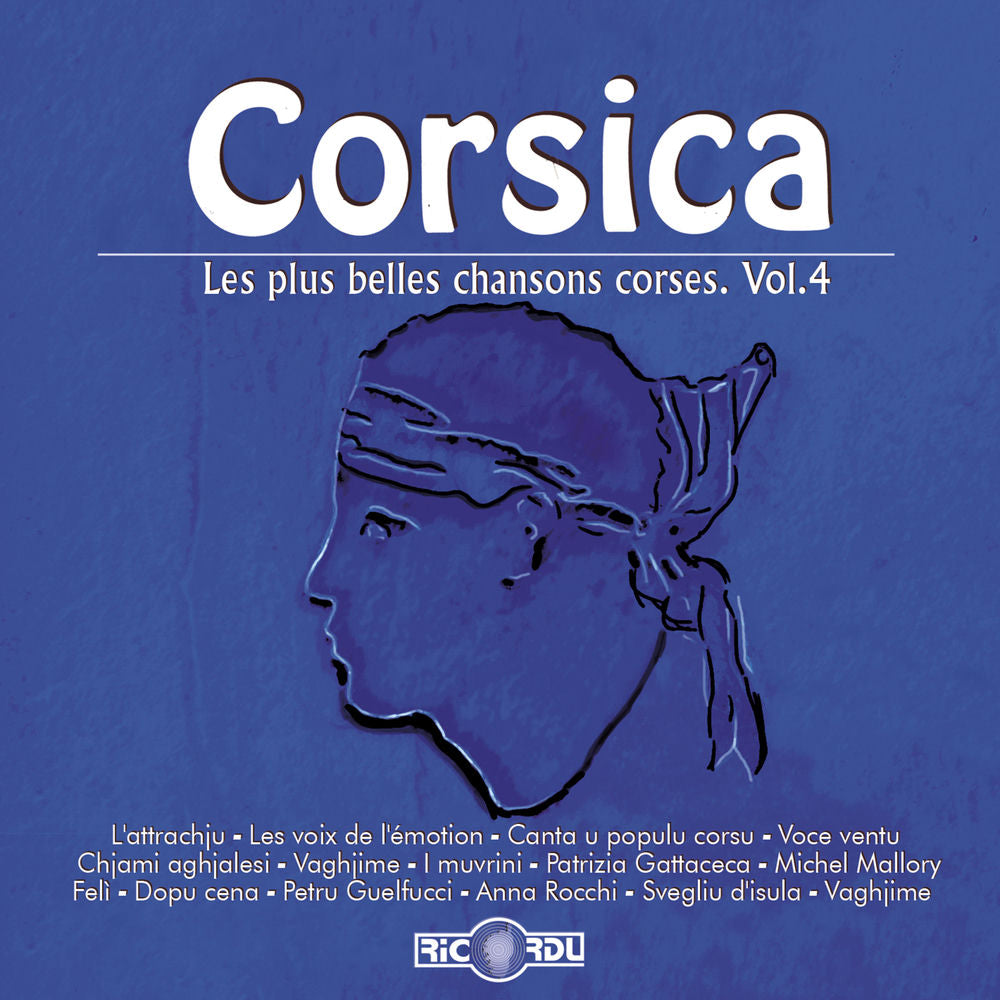 Corsica Les Plus Belles Chansons Corses Volume 4 - Front Cover
