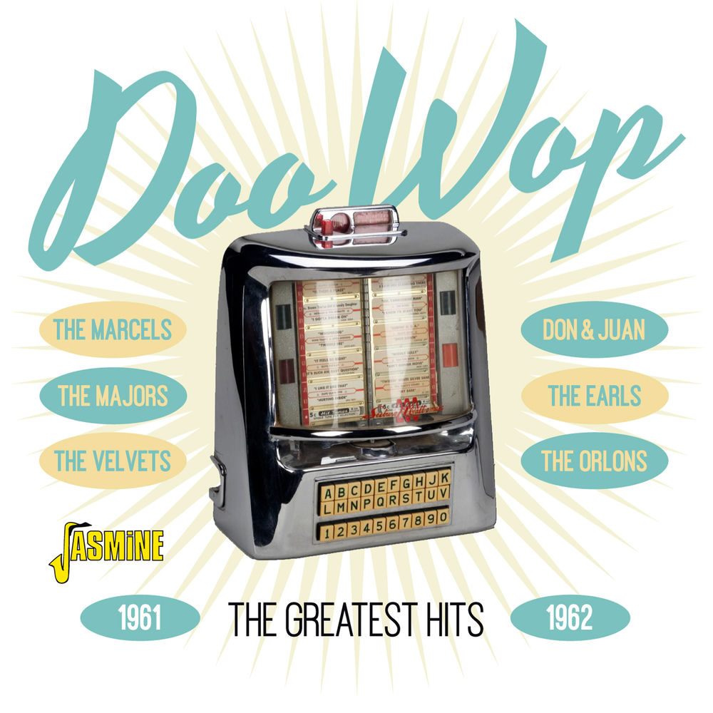 Doo Wop: the greatest hits 1961-1962 - 2 CD - Front Cover