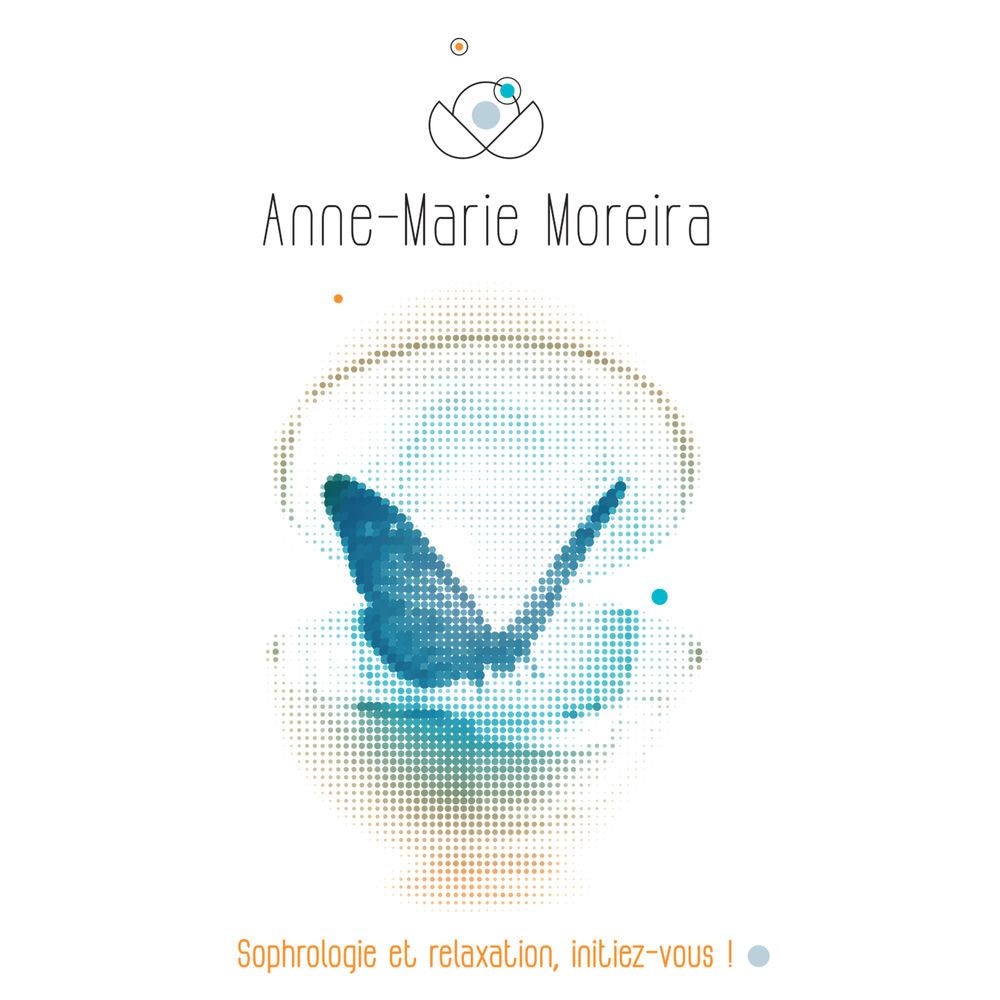 Sophrologie et relaxation, initiez-vous ! - Front Cover