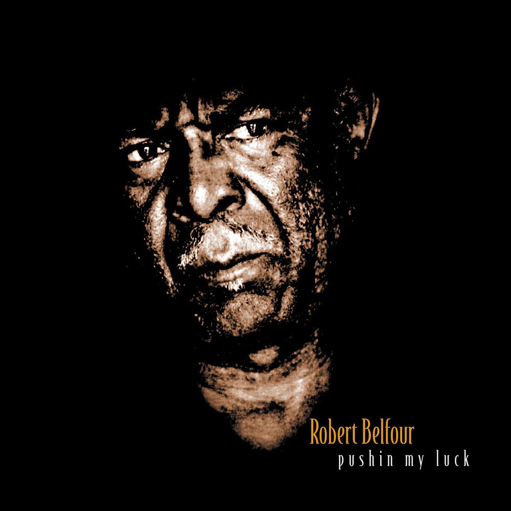 Pushin' My Luck - Front Cover