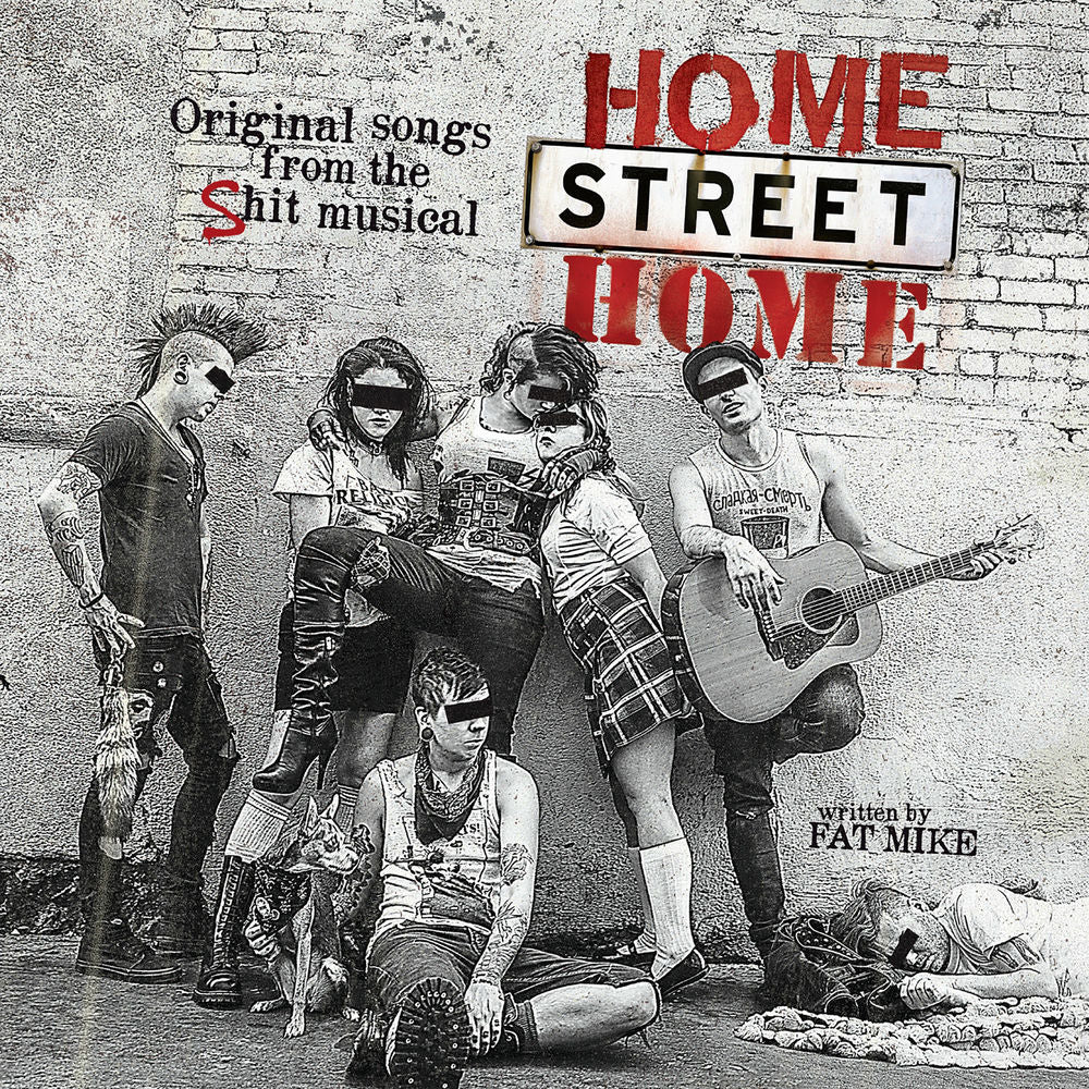 Home street home : Original songs from the Shit musical - Front Cover