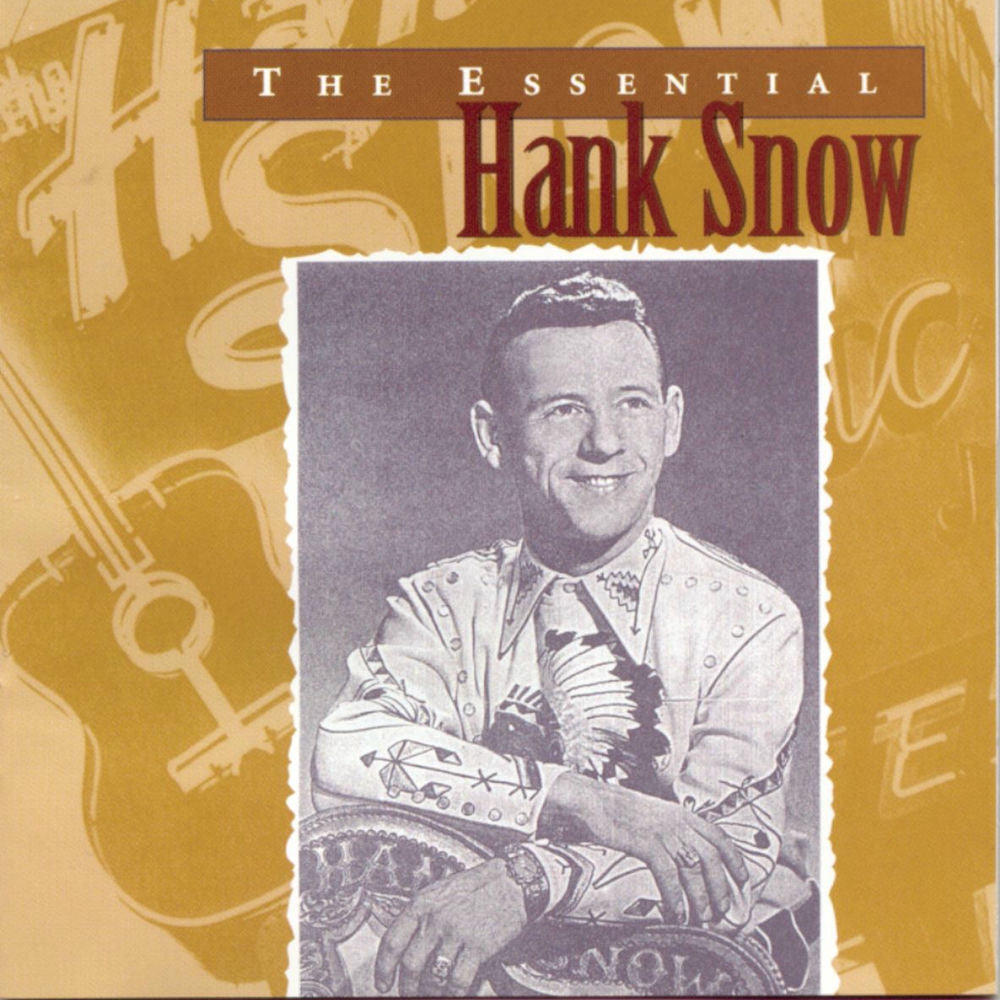 The essential Hank Snow - Front Cover