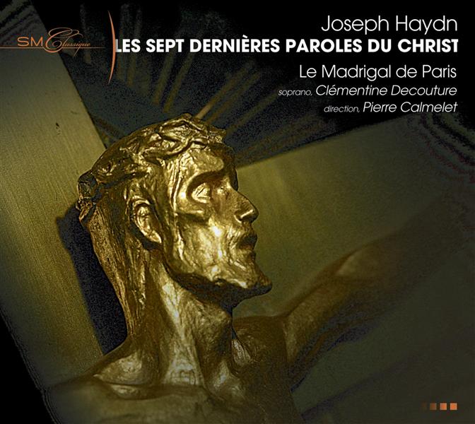 Joseph Haydn - Les sept dernières paroles du Christ en croix - Front Cover