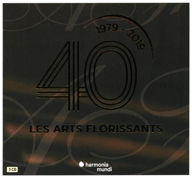 Les Arts Florissants 40 ans 1979-2019 - Front Cover