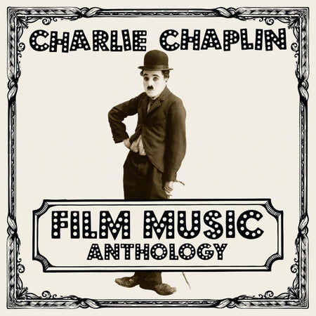 Charlie Chaplin Film Music Anthology - Front Cover