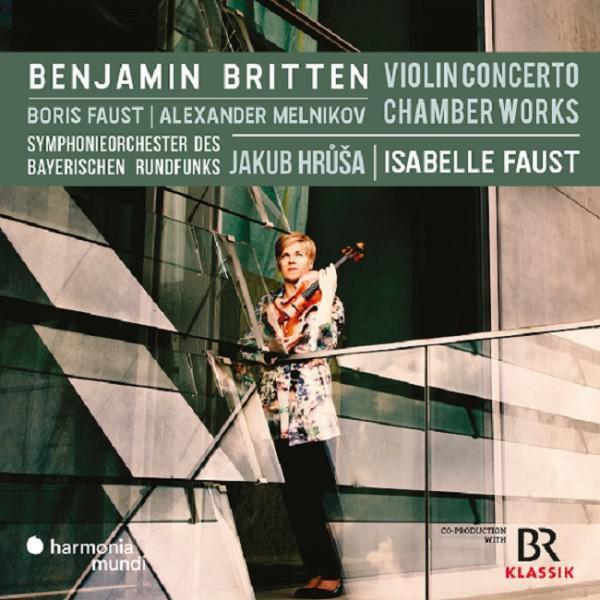 Britten: Violin Concerto, Chamber Works - Front Cover