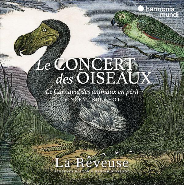 Le Concert des Oiseaux. Vincent Bouchot: Le Carnaval des animaux en péril - Front Cover