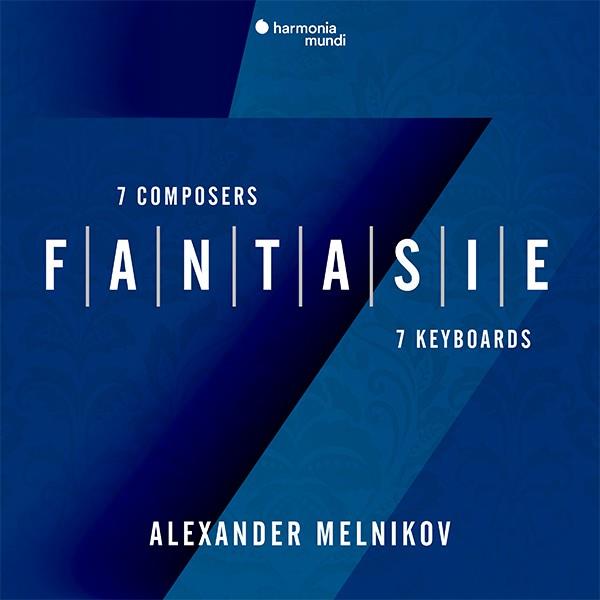 Fantasie : Seven Composers, Seven Keyboards - Front Cover