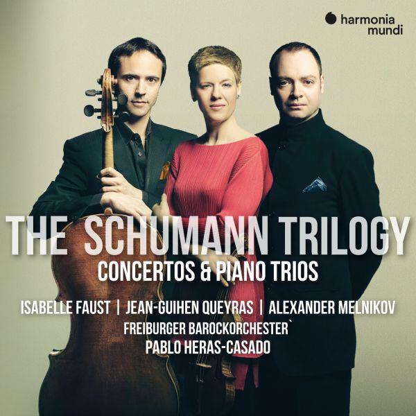 The Schumann Trilogy. Complete Concertos & Piano Trios - Front Cover