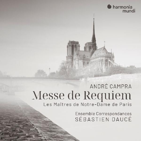 André Campra: Messe de Requiem & Les Maîtres de Notre-Dame de Paris - Front Cover