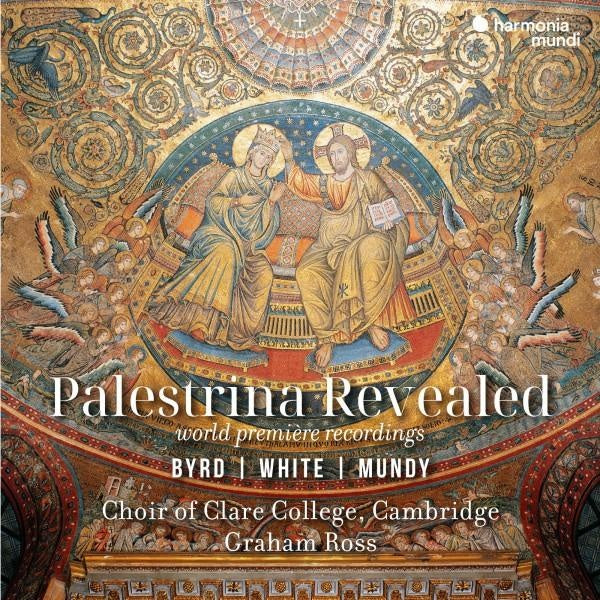 Palestrina Revealed - Byrd, White, Mundy - Front Cover