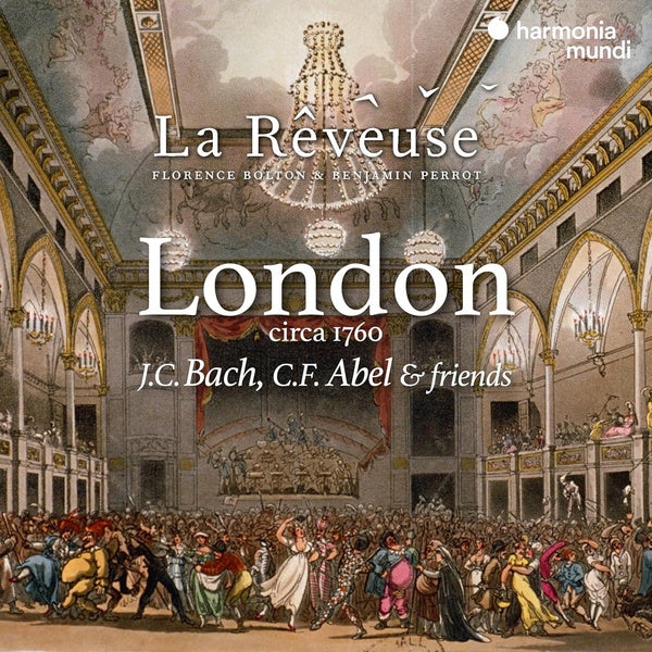 London circa 1760: J.C. Bach, C.F. Abel & friends - Front Cover