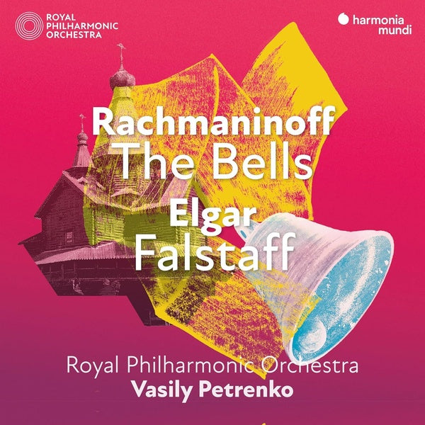 Rachmaninoff: The Bells - Elgar: Falstaff - Front Cover