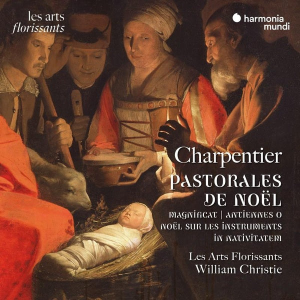 Charpentier : Pastorales de Noël - Magnificat - Antiennes O de l'Avent - Noël sur les instruments - In nativitatem Domini canticum Édition Limitée - Front Cover