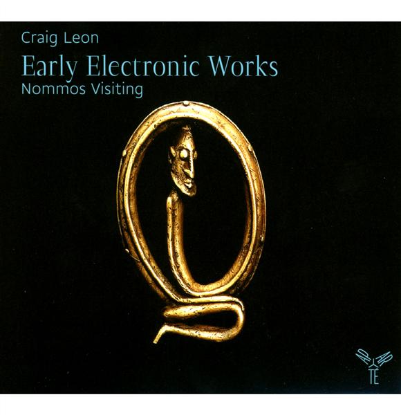 Early electronic works : nommos, visiting - Front Cover