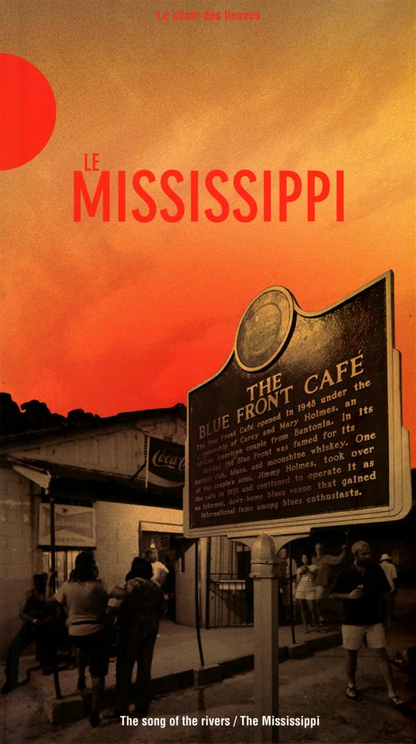 Le Mississippi - le chant des fleuves - Front Cover