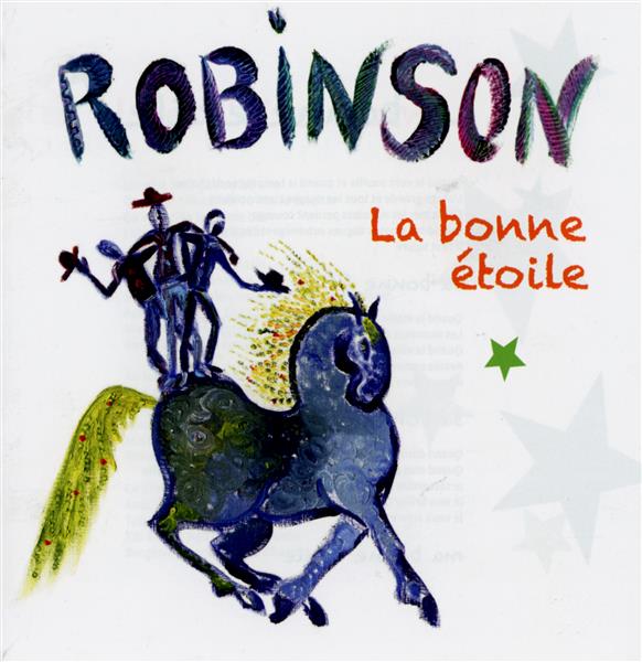 Robinson : la bonne étoile - Front Cover