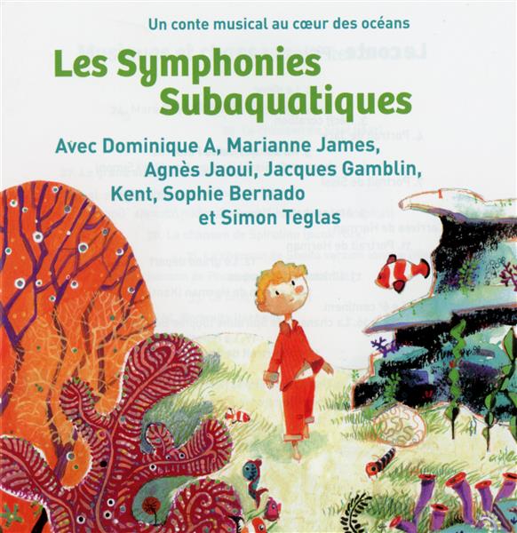 Les symphonies subaquatiques - Front Cover