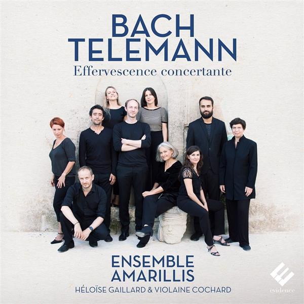 Bach Telemann effervescence concertante - Front Cover