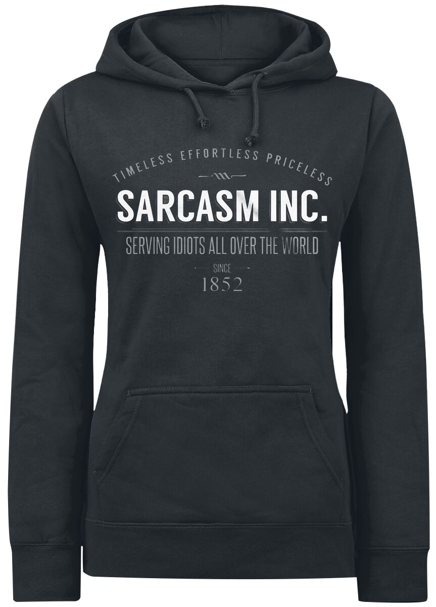 Sweat-shirt à capuche Fun de Slogans - Sarcasm Inc. - S à XXL - pour Femme - noir - Slogans
