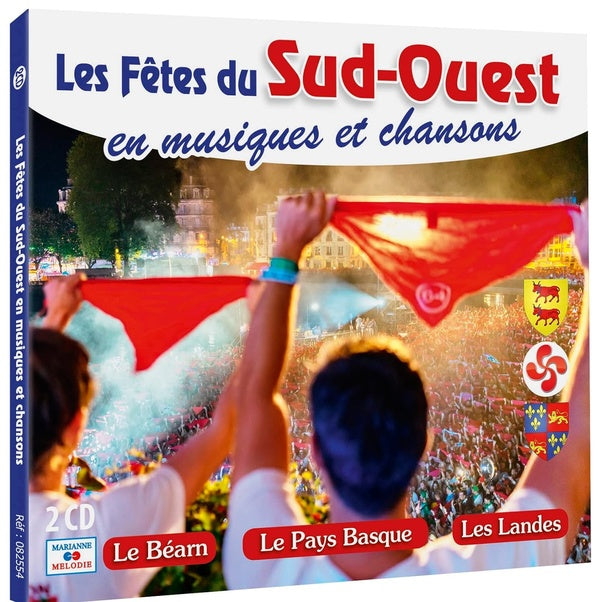 Les fêtes du Sud-Ouest en musique et en chansons - Front Cover