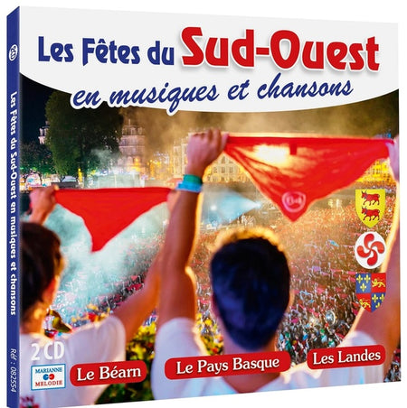 Les fêtes du Sud-Ouest en musique et en chansons - Front Cover