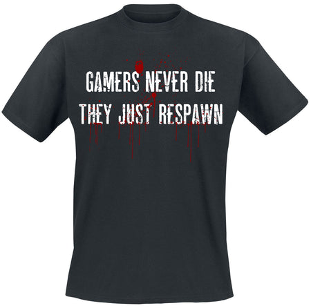 T-Shirt Manches courtes Fun de Slogans Gaming - Gamers Never Die - S à 5XL - pour Homme - noir - Slogans Gaming