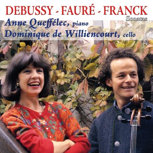 Debussy, Fauré, Franck : Violoncelle et piano - Front Cover