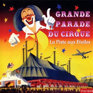 Grande Parade du Cirque La piste aux étoiles - Front Cover