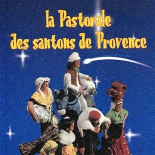 Pastorale des santons de provence - Front Cover