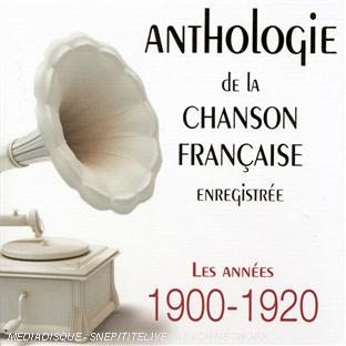 Anthologie de la chanson française enregistrée - Front Cover