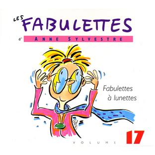 Les fabulettes d'Anne Sylvestre /vol.17 : fabulettes à lunettes - Front Cover