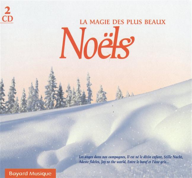 La magie des plus beaux Noëls - Front Cover