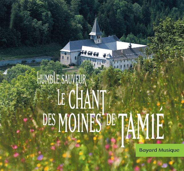 Le chant des moines de Tamié - Front Cover