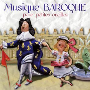 Musique baroque pour petites oreilles - Front Cover