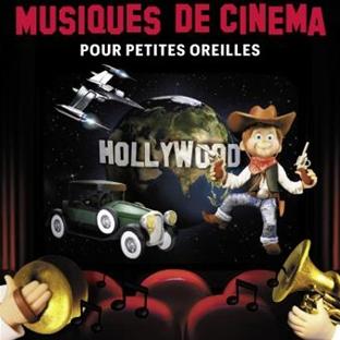 Musiques de cinéma pour petites oreilles - Front Cover