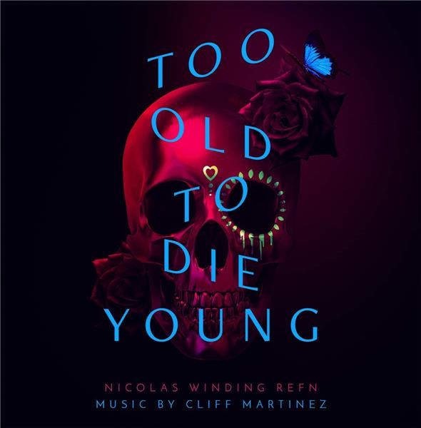 Too Old to Die Young (Original Series Soundtrack) - Front Cover