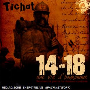 14-18 Une vie d'bonhomme : pendant la guerre la chanson continue - Front Cover