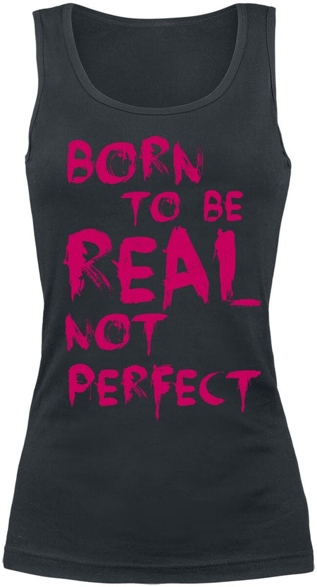 Top Fun de Slogans - Born To Be Real Not Perfect - S à XXL - pour Femme - noir - Slogans