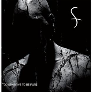 TOO SENSITIVE TO BE PURE - Front Cover