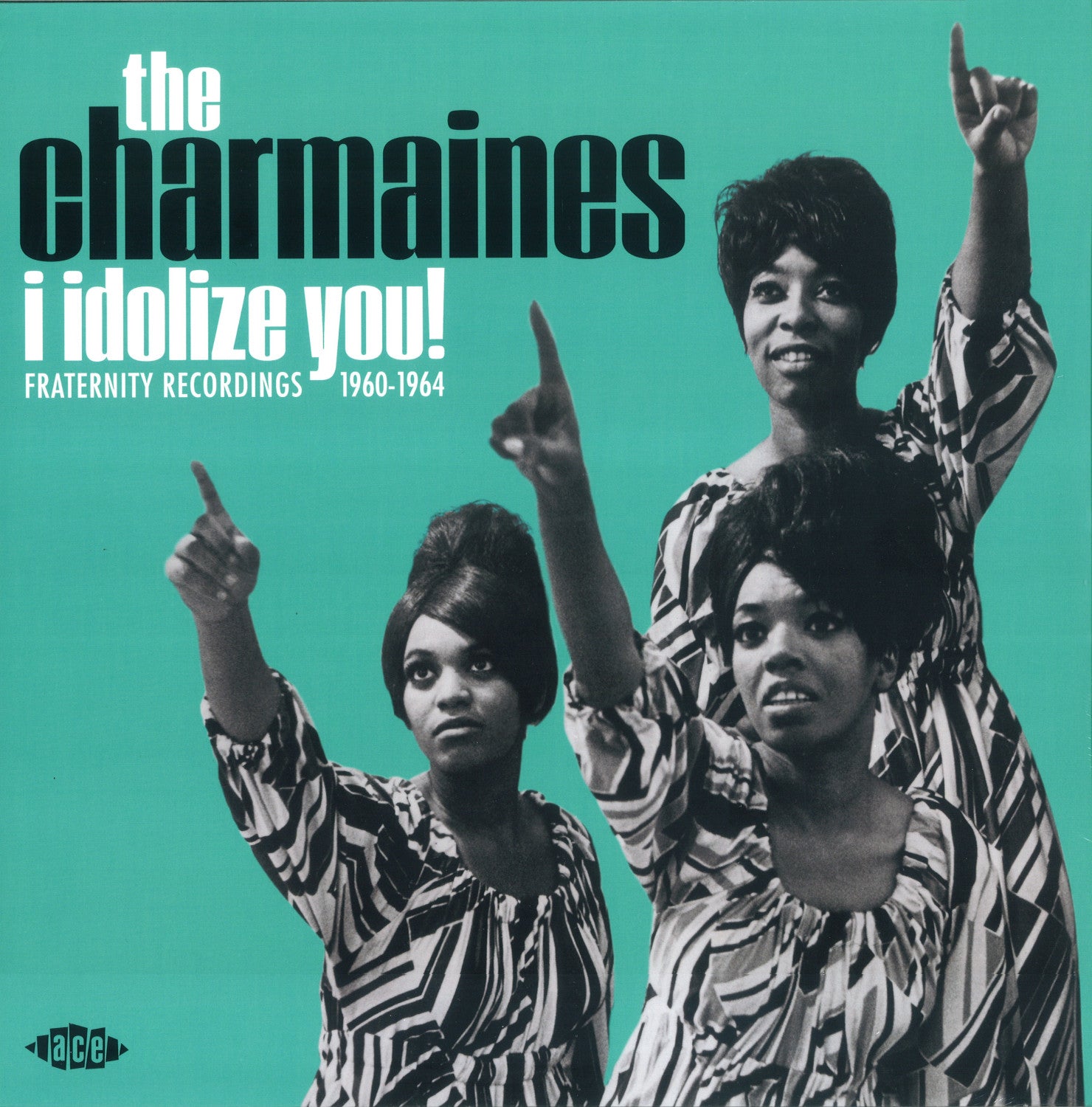 IDOLIZE YOU !-FRATERNITY RECORDINGS 1960-1964 - Front Cover