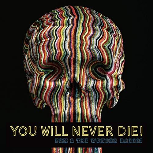 YOU WILL NEVER DIE ! - Front Cover
