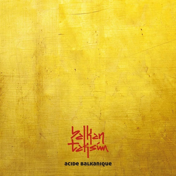ACIDE BALKANIQUE - Front Cover