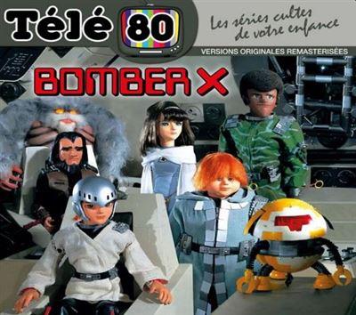 Bomber X Collection Télé 80 : Les séries cultes de votre enfance - Front Cover