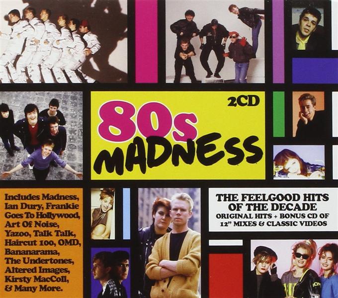 80's madness - Feelgood hits of the decade - 2 CD - Front Cover
