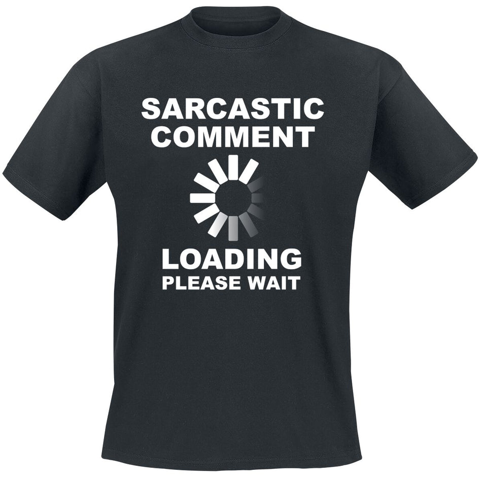 T-Shirt Manches courtes Fun de Slogans - Sarcastic Comment - S à 5XL - pour Homme - noir - Slogans