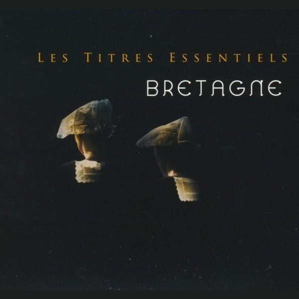 Les titres essentiels : Bretagne - Front Cover