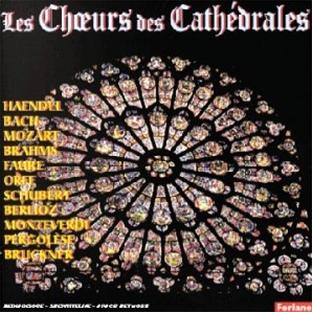 Les Choeurs des cathédrales - Front Cover