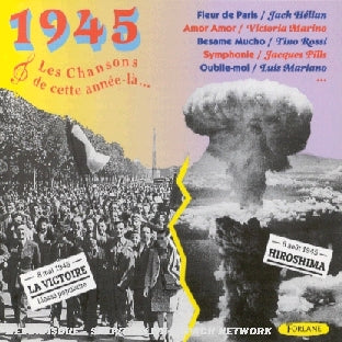 Les chansons de cette année-là 1945 - Front Cover